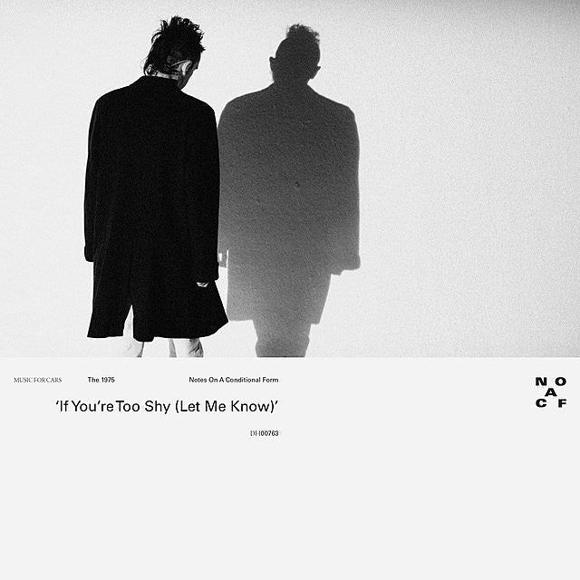 The 1975 share “If You’re Too Shy (Let Me Know)”