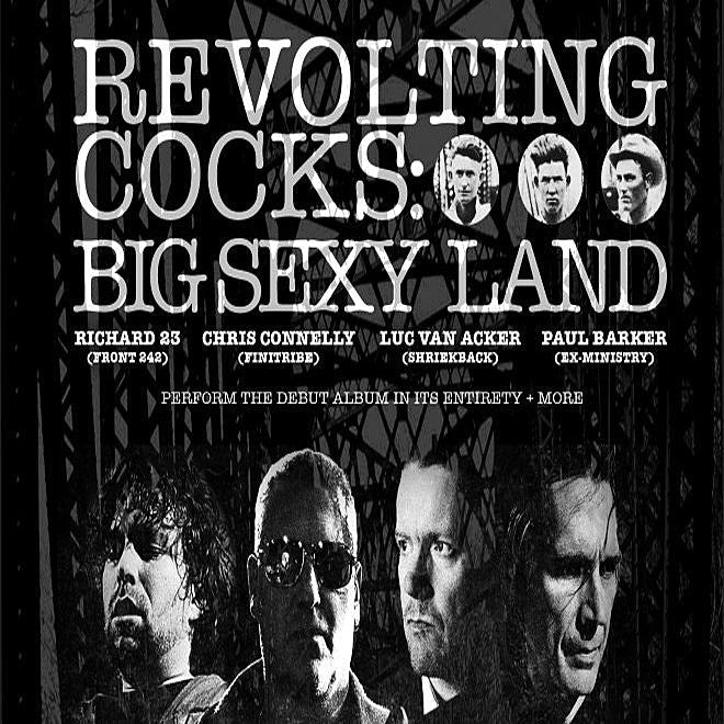 Revolting Cocks playing ‘Big Sexy Land’ in full on tour with Front Line Assembly