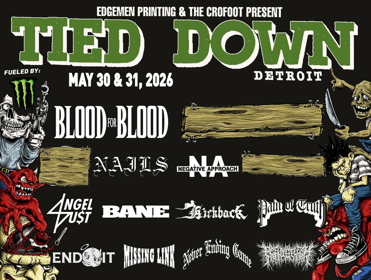 Tied Down 2026: Blood For Blood reunion, Negative Approach, Nails, Bane, End It & more