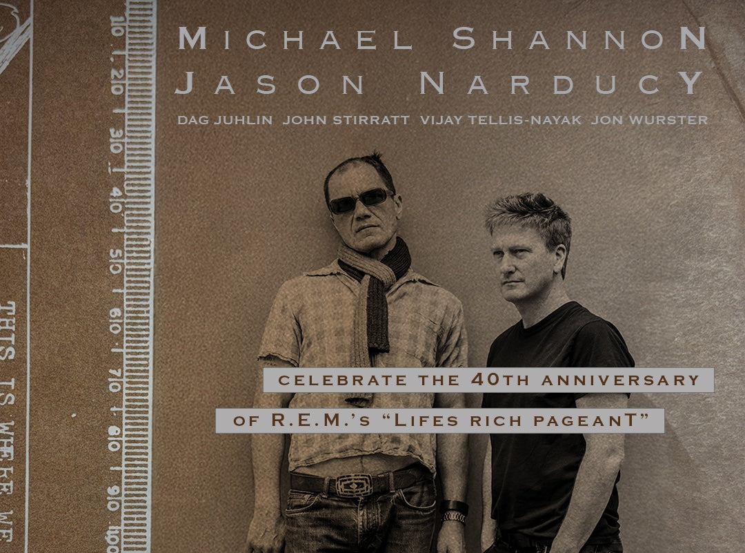 Michael Shannon & Jason Narducy will play R.E.M.’s ‘Life’s Rich Pageant’ on tour in 2026