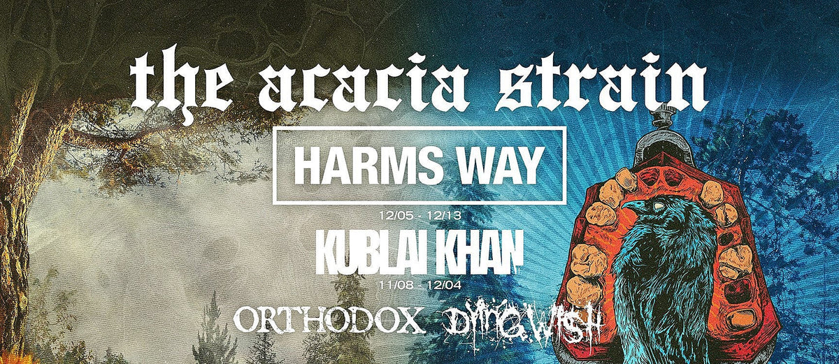 The Acacia Strain playing full albums on tour w/ Harms Way, Kublai Khan, Dying Wish, Orthodox