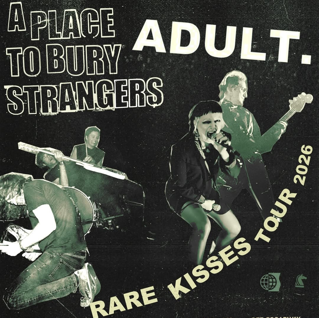 ADULT. & A Place To Bury Strangers announce co-headline fall tour