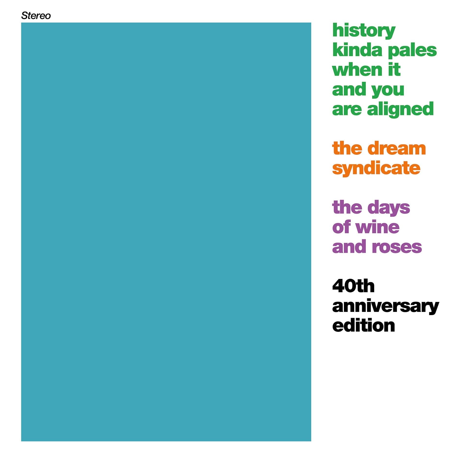 The Dream Syndicate announce ‘Days of Wine and Roses’ 40th anniversary box set