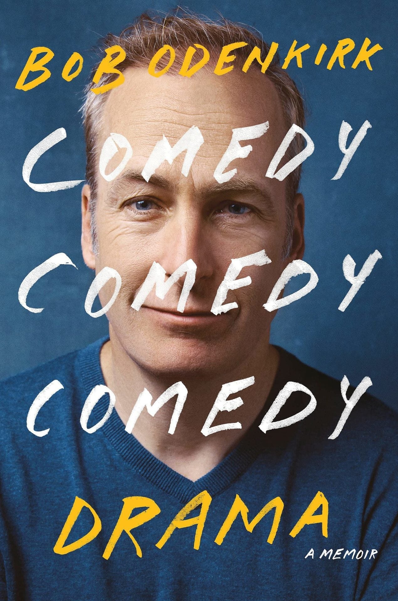 Bob Odenkirk touring for new memoir ‘Comedy Comedy Comedy Drama’