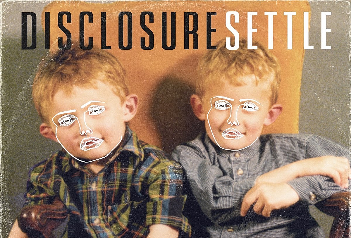 Disclosure’s ‘Settle’ turns 10