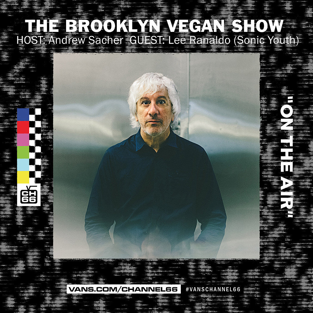 This week on our Ch 66 show: a Sonic Youth deep dive with Lee Ranaldo