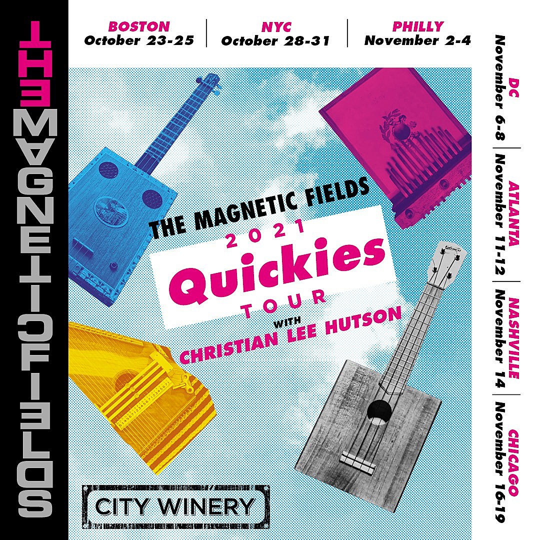 The Magnetic Fields reschedule tour, playing City Winery residencies