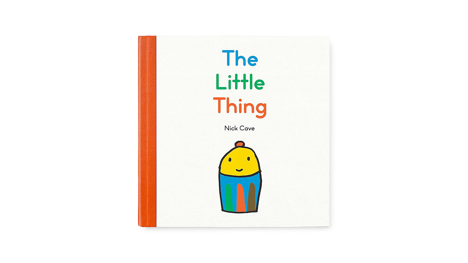 Nick Cave wrote & illustrated a children’s book, ‘The Little Thing’