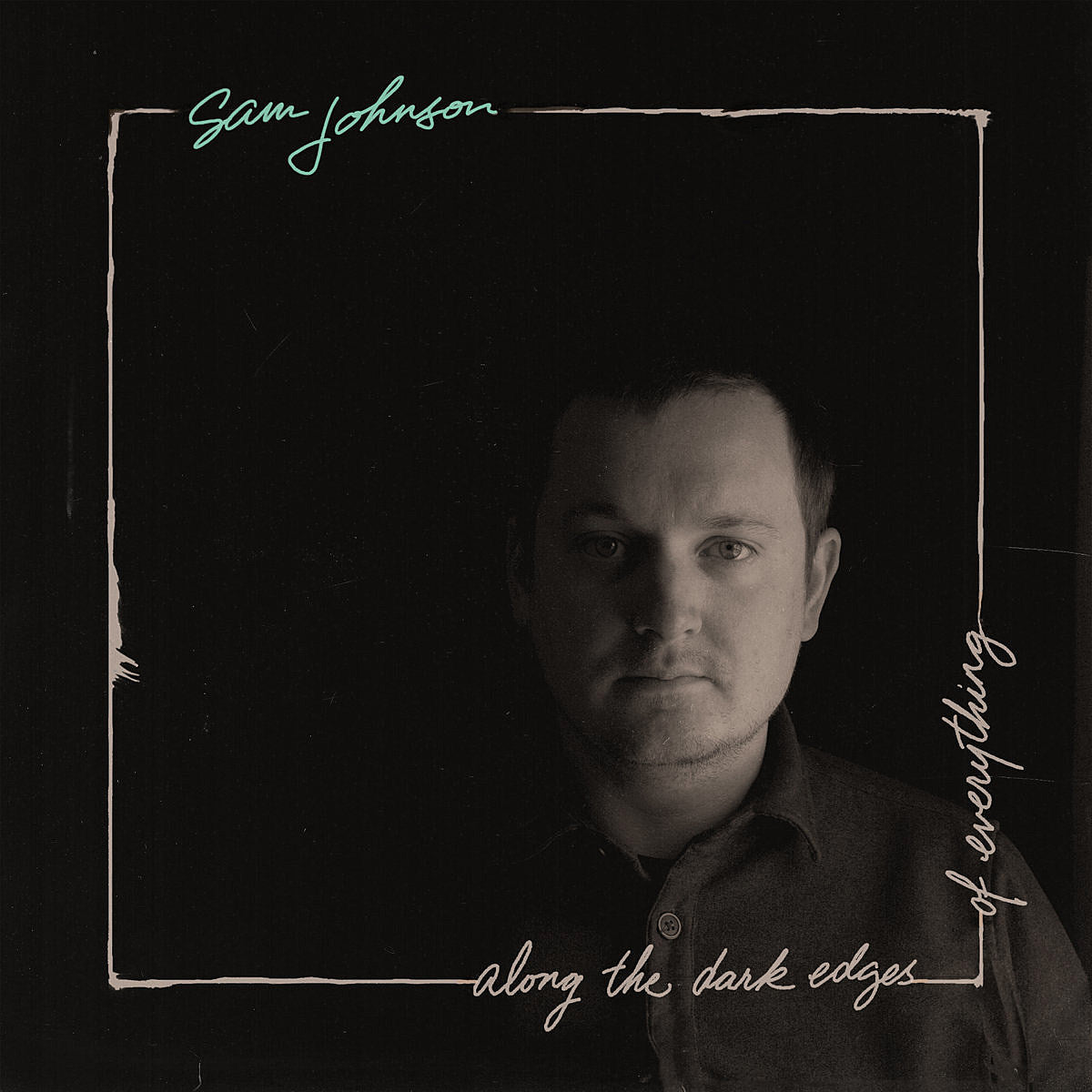Choke Up’s Sam Johnson releasing solo LP ‘Along the Dark Edges of Everything’ (stream a track)