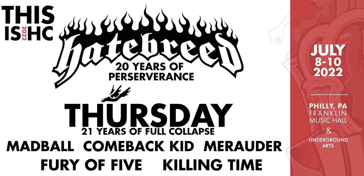 This Is Hardcore 2022: Thursday, Hatebreed, Madball, Comeback Kid, Drain & more