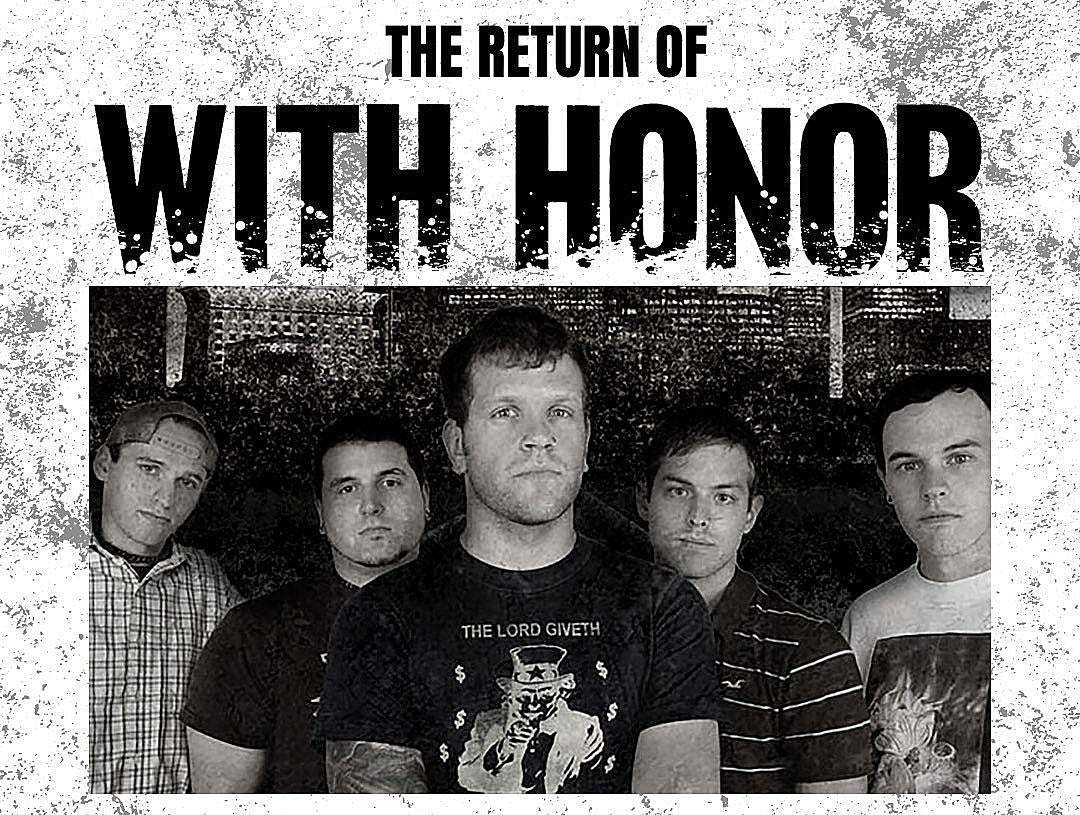 With Honor are back, playing first headlining show in 8 years after Furnace Fest