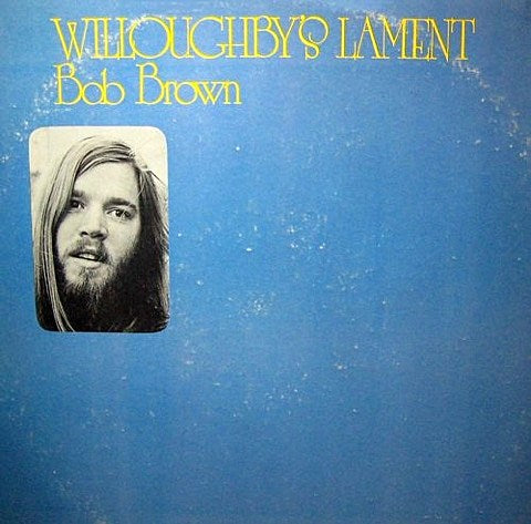 ’60s/’70s cult folk singer Bob Brown reissuing LPs, playing 1st NYC show since the ’80s w/ Ryley Walker, Michael Chapman
