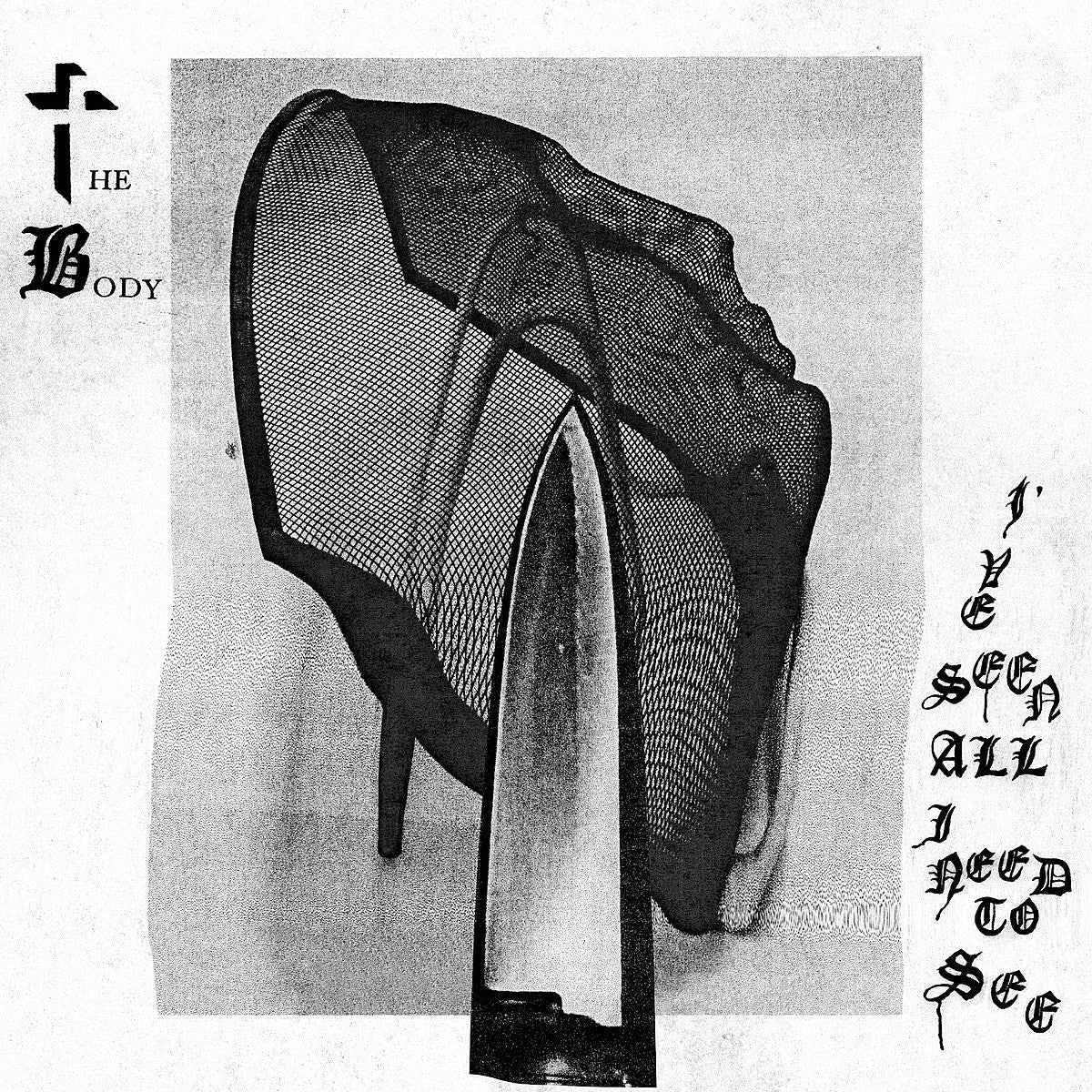 The Body releasing new album ‘I’ve Seen All I Need To See’ (stream a track)