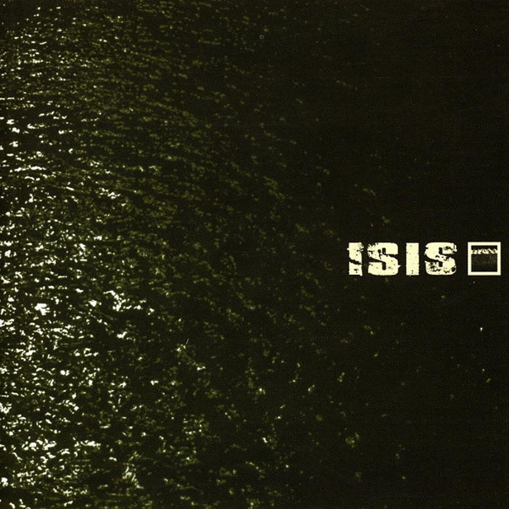 Isis’s ‘Oceanic’ Turns 15
