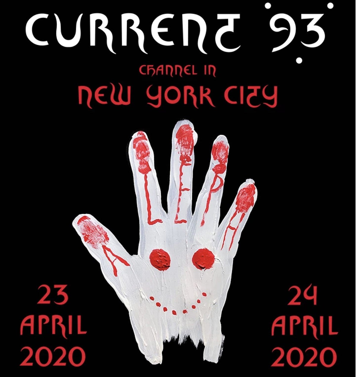 Current 93 schedule rare NYC shows (again, finally)