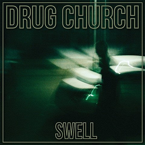 Drug Church releasing a new EP, ‘Swell’ (stream it)
