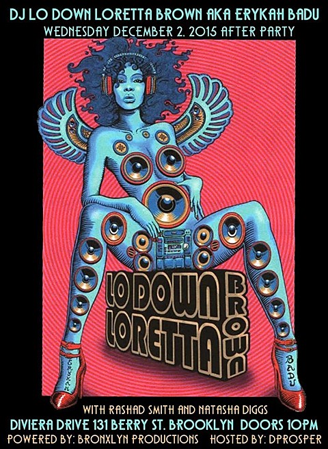 Erykah Badu DJing an afterparty in Williamsburg after her Kings Theatre show tonight