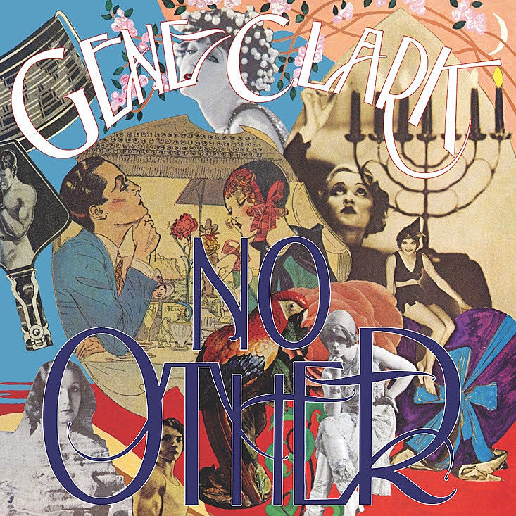 Gene Clark’s ‘No Other’ getting deluxe reissue via 4AD (stream 2 tracks)
