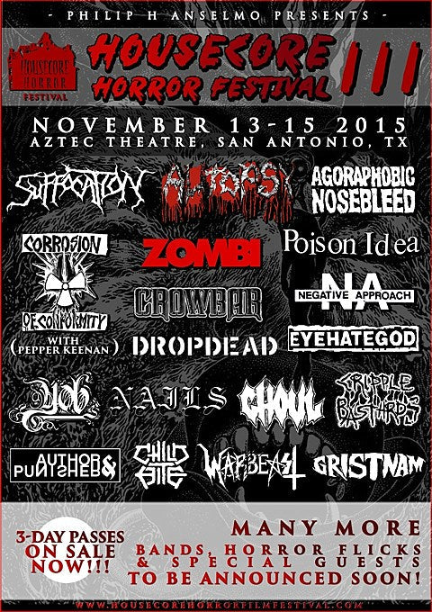 Housecore Horror adds Agoraphobic Nosebleed, CoC, Poison Idea, Crowbar, Zombi, Negative Approach, Dropdead, more