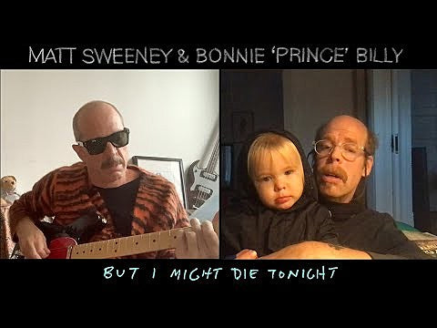 Watch Bonnie ‘Prince’ Billy & Matt Sweeney cover Cat Stevens’ “But I Might Die Tonight”