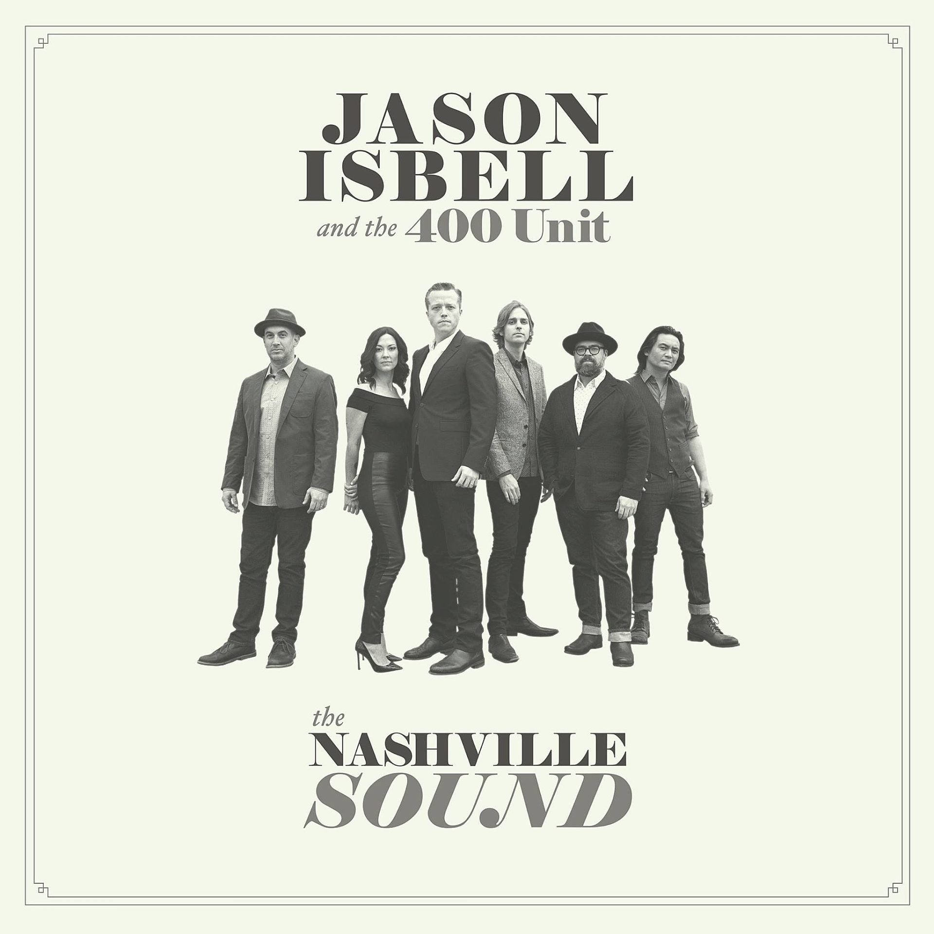 stream Jason Isbell & the 400 Unit’s ‘The Nashville Sound’