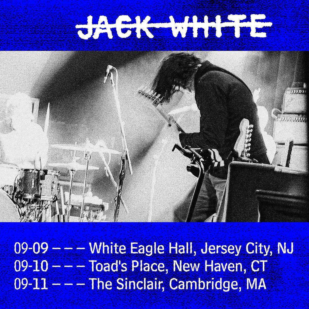 Jack White announces intimate NJ, CT & MA shows happening next week