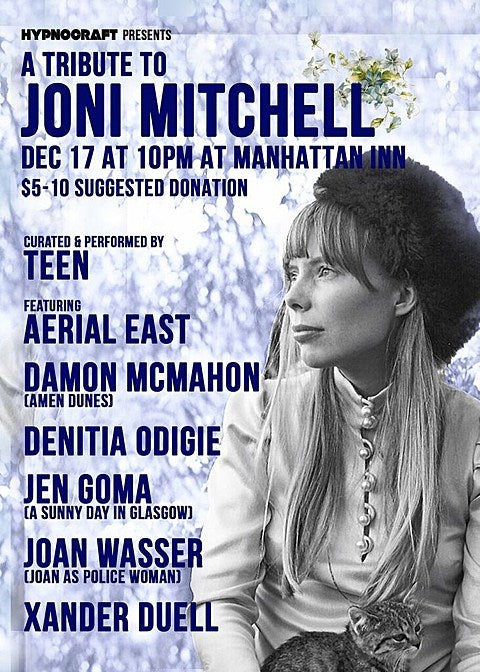 Manhattan Inn December schedule (including a Joni Mitchell tribute with TEEN, Jen Goma, Joan Wasser & more)