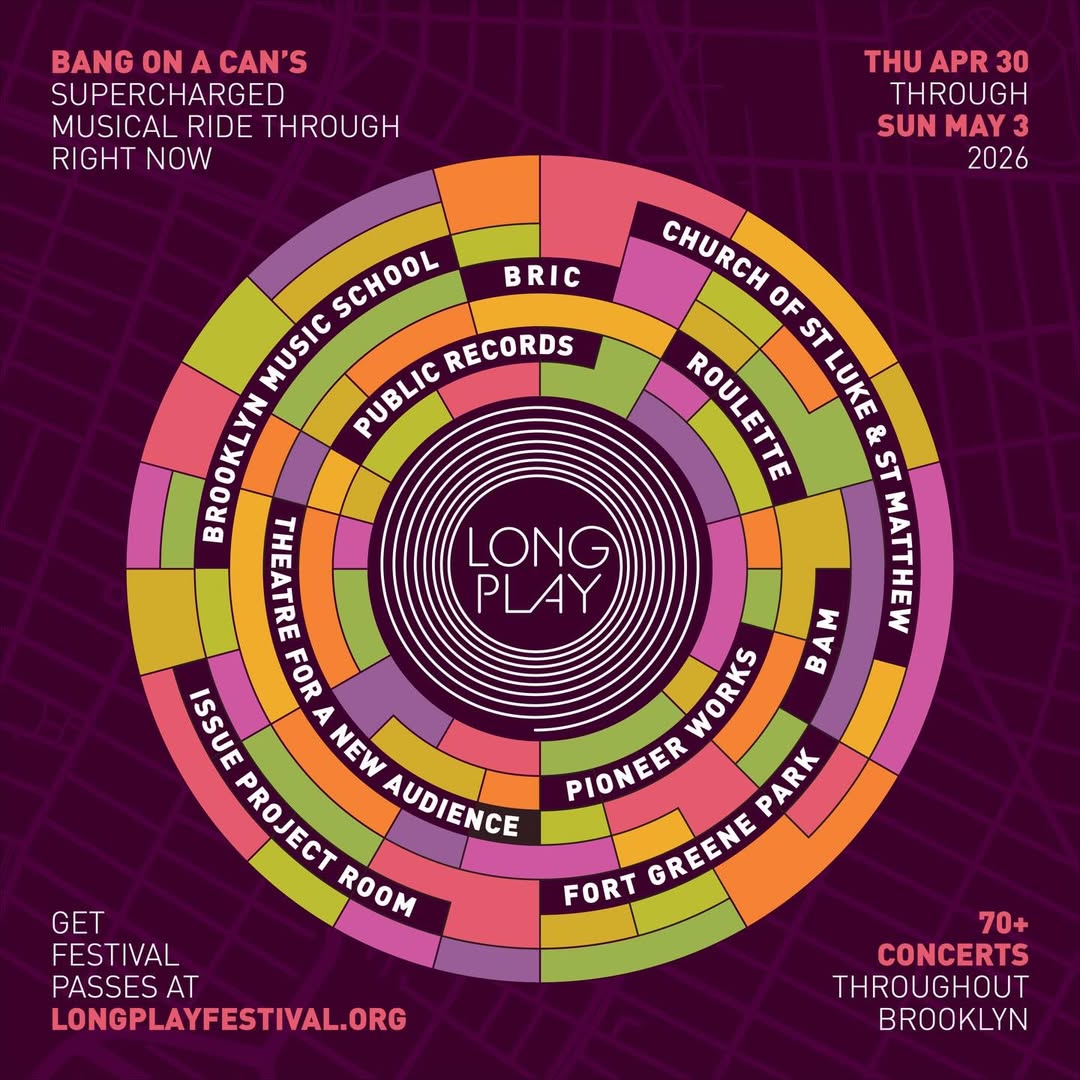 Long Play Festival 2026: Oneohtrix Point Never, Dirty Projectors, Steve Reich 90th Birthday, Matmos, more