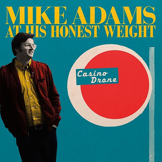 Mike Adams At His Honest Weight releasing ‘Casino Drone’ (stream a track)