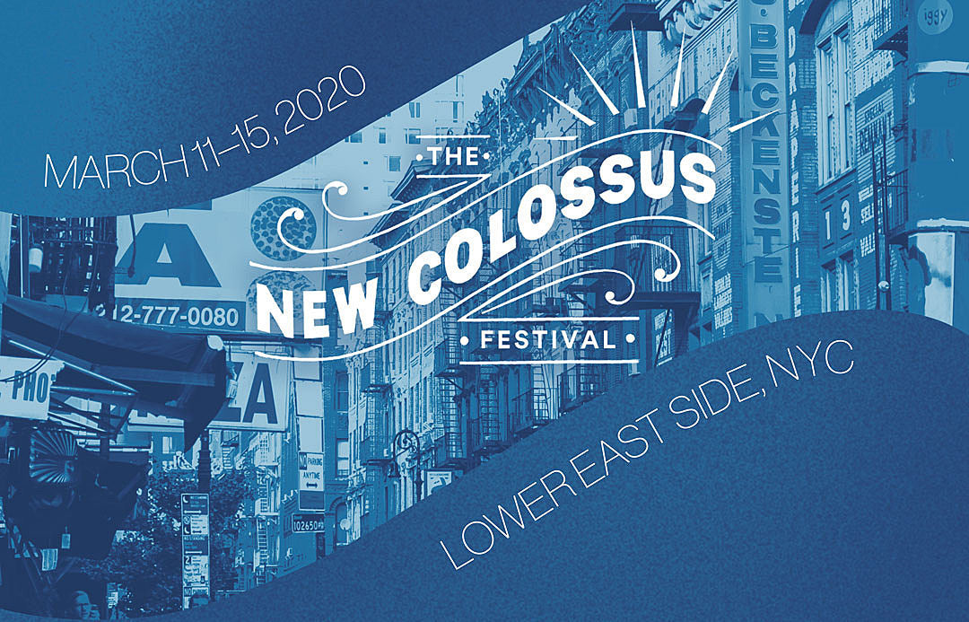NYC’s New Colossus fest announces 2020 daily schedule ++ new lineup additions
