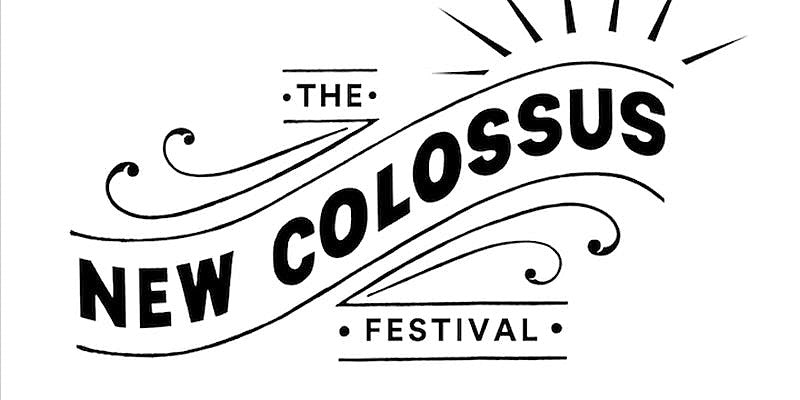 New Colossus Festival & industry conference coming to NYC the weekend before SXSW