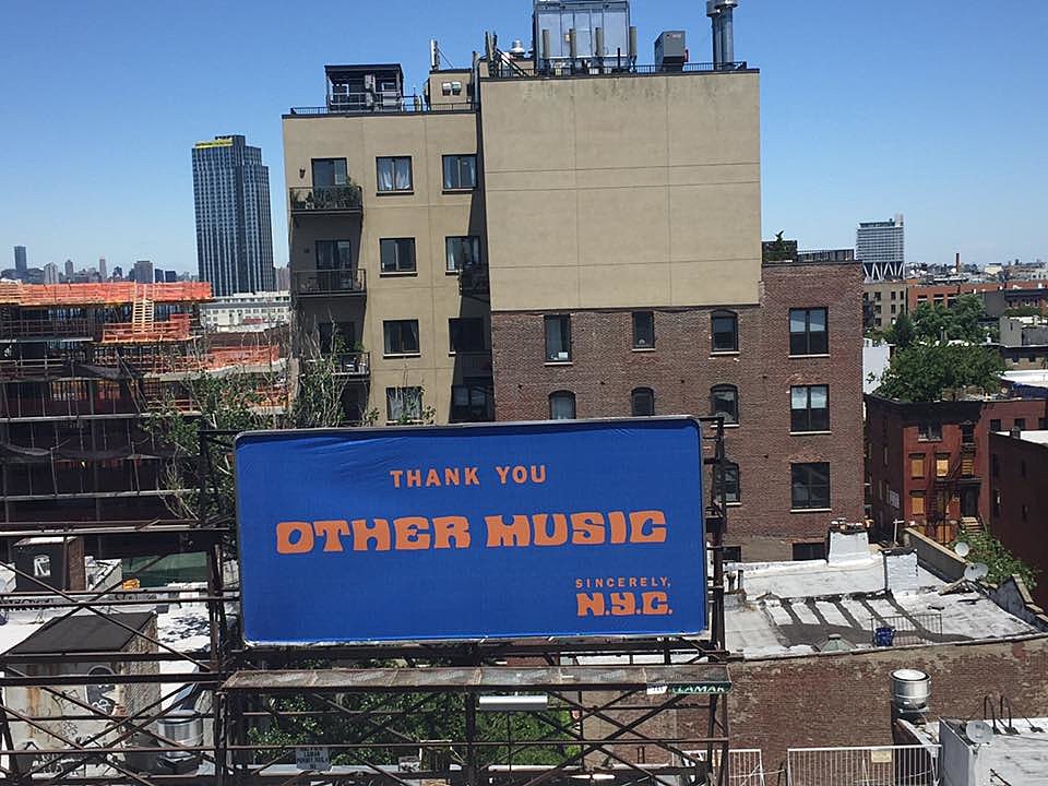 someone put up an Other Music tribute billboard in Brooklyn