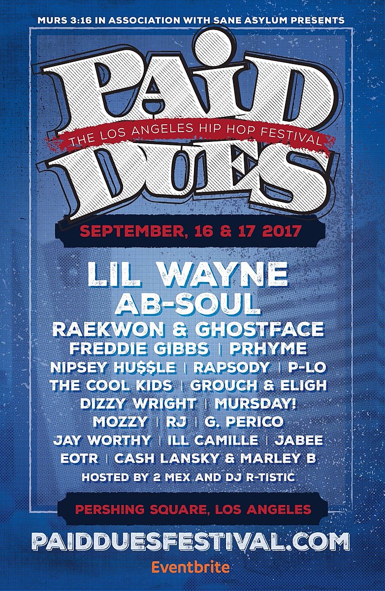 Paid Dues fest is back with Lil Wayne, Ab-Soul, Raekwon & Ghostface, more