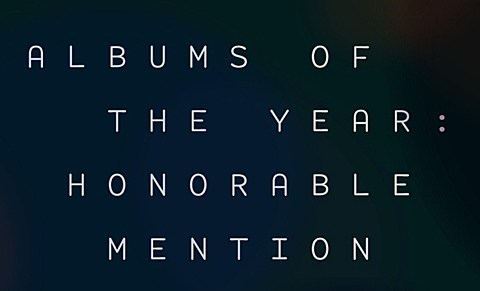 A Few Albums That Won’t Be On Pitchfork’s Best of 2015