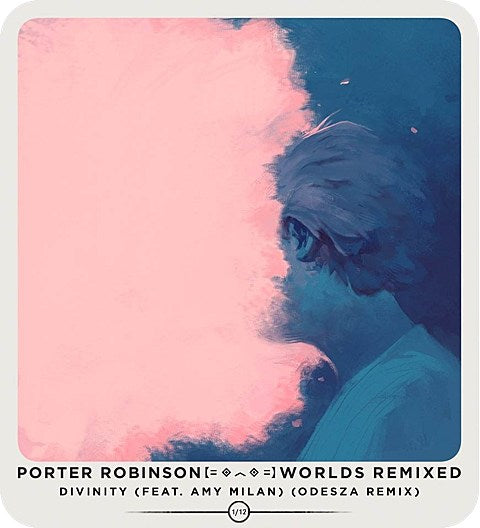 ODESZA remixed Porter Robinson’s “Divinity” ft. Amy Millan of Stars/Broken Social Scene (listen)