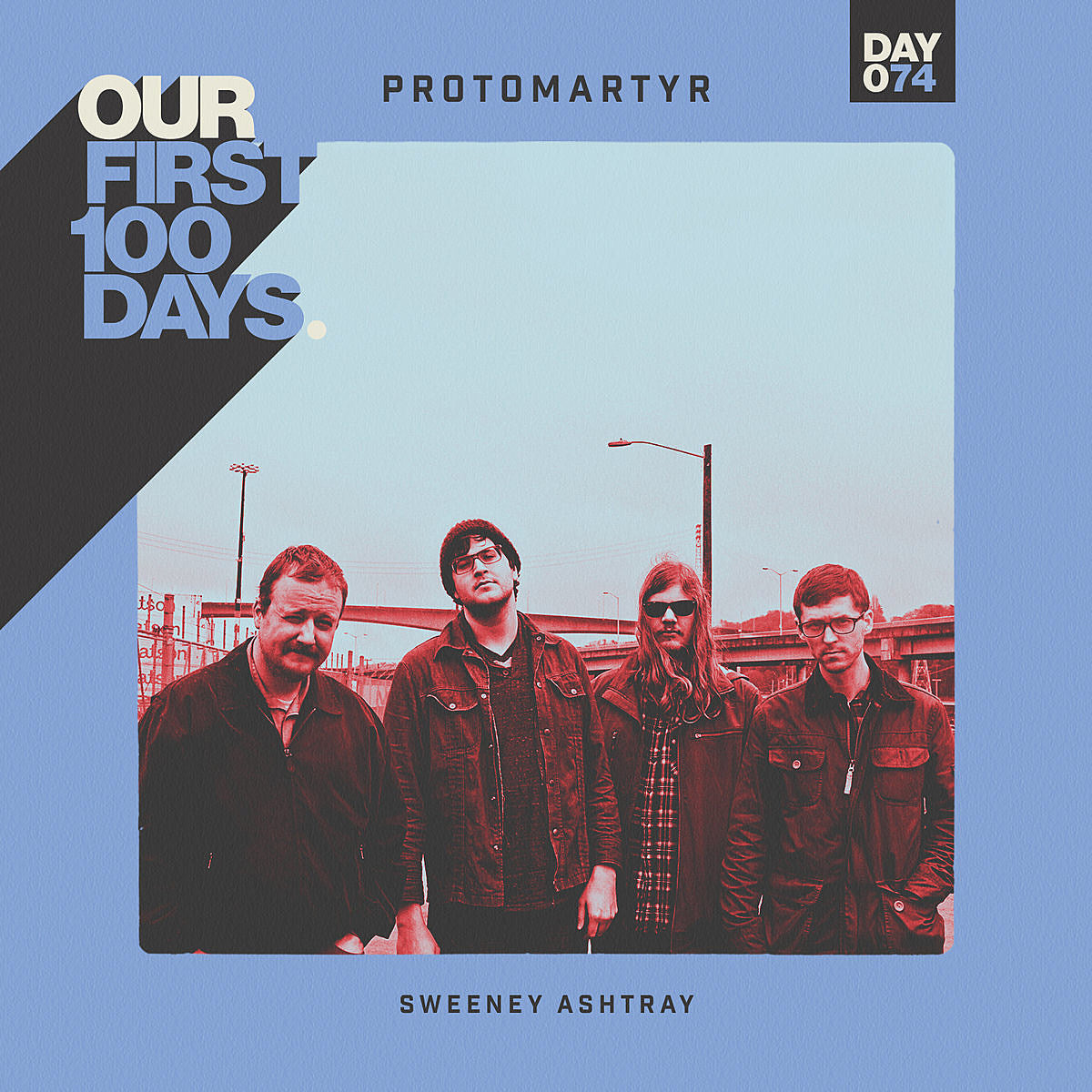 Day 74/100: Protomartyr – “Sweeney Ashtray”