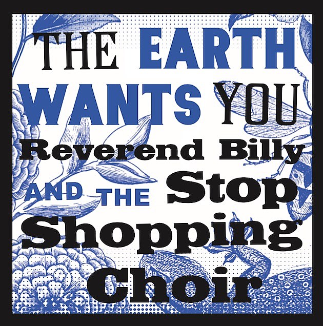 Reverend Billy releasing new LP and book ‘The Earth Wants You,’ going on book tour this spring