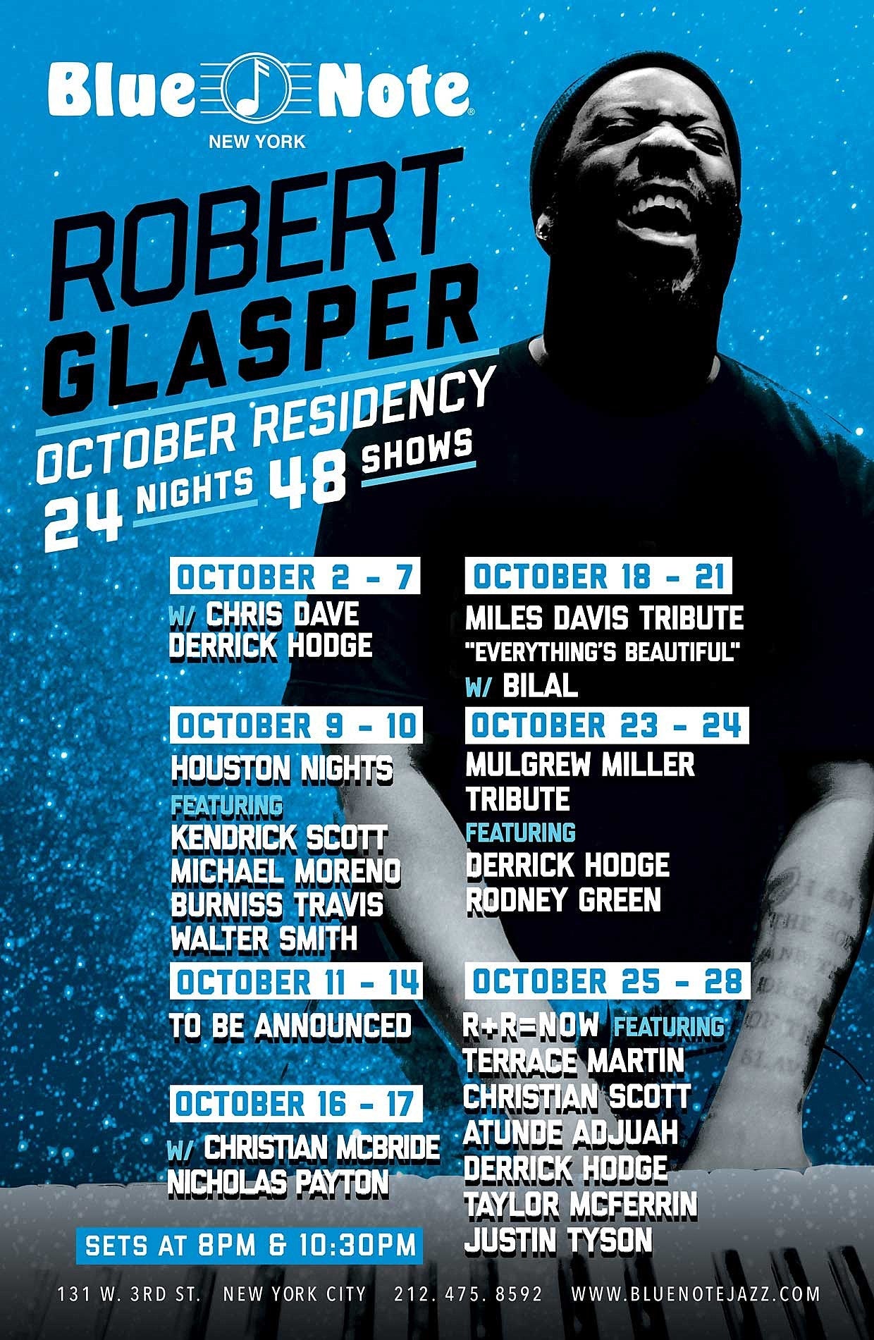 Robert Glasper doing residency at Blue Note with R+R=NOW, Bilal & more