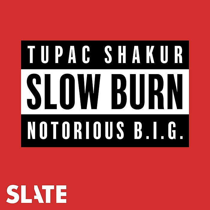 Slow Burn podcast examines Biggie & Tupac in Season 3; catch one live in DC, NYC, L.A. & SF