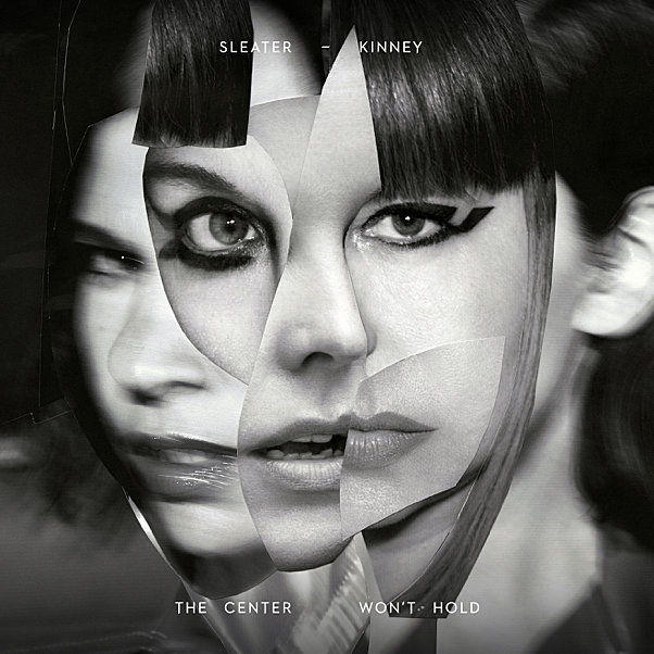 review: Sleater-Kinney’s ‘The Center Won’t Hold’ thrillingly defies expectations