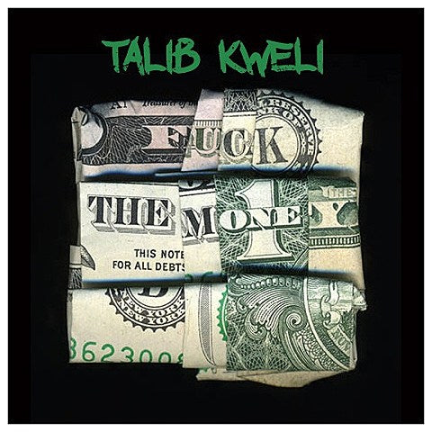 Talib Kweli released a free album, ‘Fuck The Money’ (stream or download)