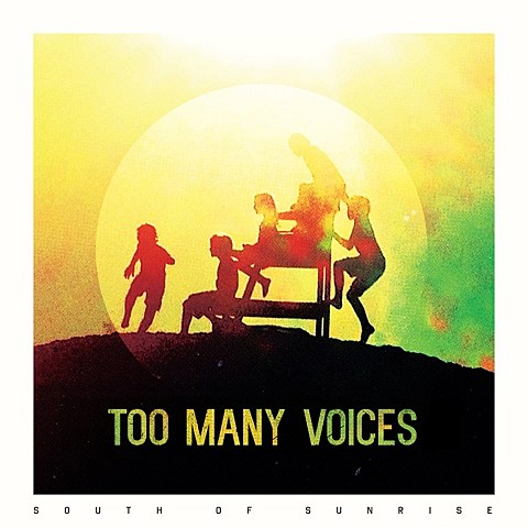 Too Many Voices (ex-The Last Crime) released ‘South of Sunrise,’ opening for CIV; Dead Heavens schedule show