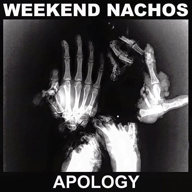 Weekend Nachos streaming ‘Apology’