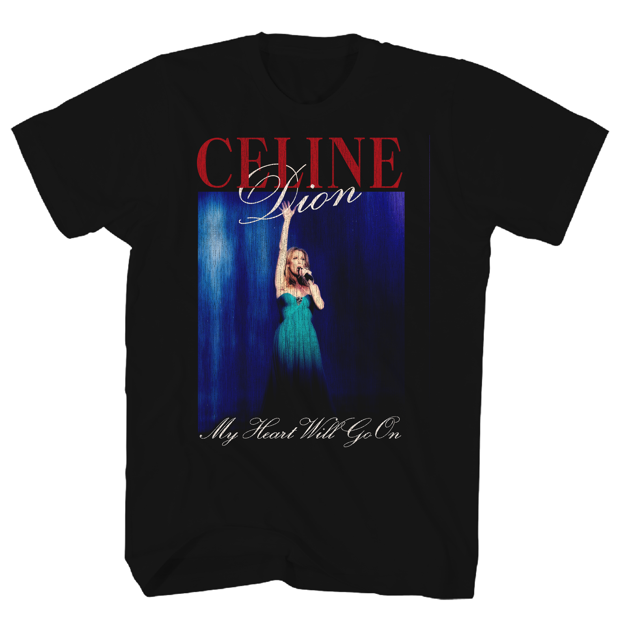 CELINE DION MY HEART WILL GO ON BLACK T-SHIRT
