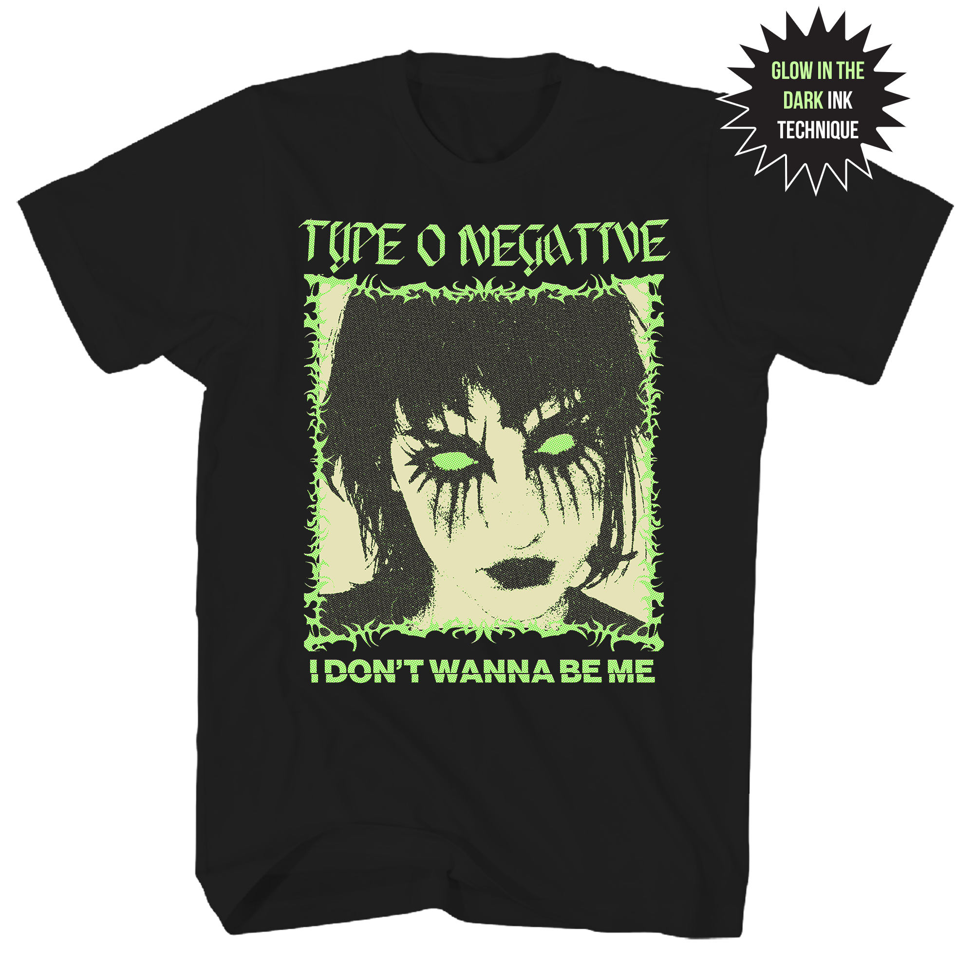 TYPE O NEGATIVE I DONT WANT TO BE ME GLOW IN THE DARK FRT/BACK BLACK T-SHIRT