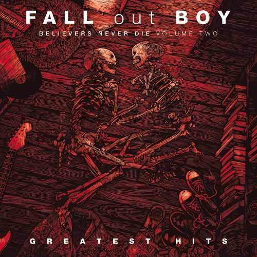 FALL OUT BOY 'BELIEVERS NEVER DIE (VOL. 2)' LP