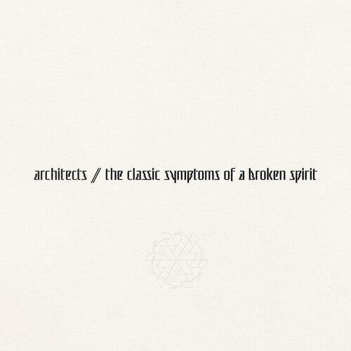 ARCHITECTS ‘THE CLASSIC SYMPTOMS OF A BROKEN SPIRIT’ LP