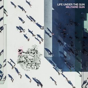 MILITARIE GUN 'LIFE UNDER THE GUN' LP