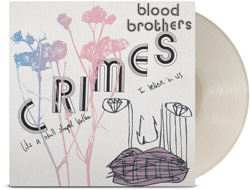THE BLOOD BROTHERS ‘CRIMES’ LP (Bone White Vinyl)