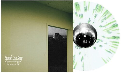 SPANISH LOVE SONGS ‘A BRIEF INTERMISSION IN THE FLATTENING OF TIME’ EP (White w/Green Splatter Vinyl)